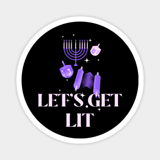 Let's Get Lit Hanukkah Magnet